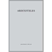 Aristoteles: Aristoteles Werke / Zoologische Schriften II